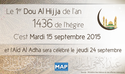 Le 1er Dou Al Hijja 1436 demain mardi et l’Aid Al Adha célébré jeudi 24 septembre (communiqué)